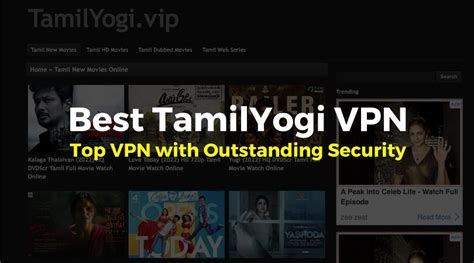 tamilyogi vpn download|Best VPNs for TamilYogi in 2024: Tested & Confirmed